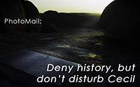 PhotoMail No 5 - 2015: Deny history but Don't Disturb Cecil